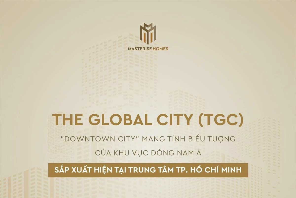 The Global City mang tính biểu tượng khu vực Đông Nam Á