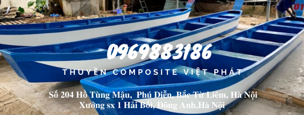 Thuyền Composite Việt Phát Quận Bắc Từ Liêm Hà Nội - Page 140592 MuaBanNhanh