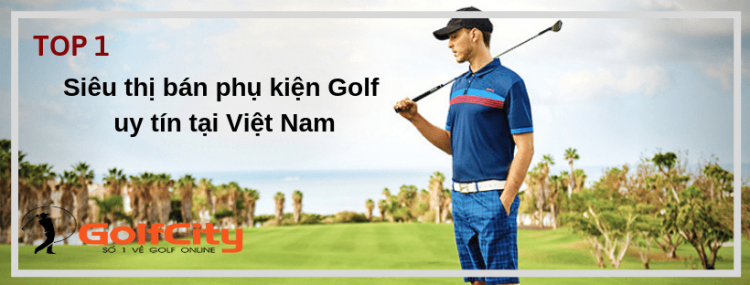 Top 10 Cửa Hàng Golf Hà Nội: quần áo và phụ kiện tốt nhất 2023 - Cửa Hàng Nào Tốt Nhất